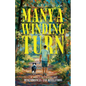 Many a Winding Turn: A Collection of Remembrances and Revelations - Paperback