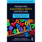Promoting Equitable Math Instruction: Exploring Elementary Teachers' Stories - Paperback