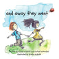 and away they went: a saskatchewan adventure - Paperback