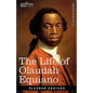 The Life of Olaudah Equiano - Hardcover