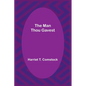 The Man Thou Gavest - Paperback