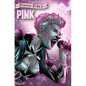 Female Force: Pink - Hardcover