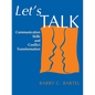 Let's Talk: Communication Skills and Conflict Transformation - Paperback