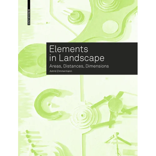 Elements in Landscape: Areas, Distances, Dimensions - Paperback
