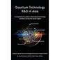 Quantum Technology R&D in Asia: A snapshot of quantum information technology activities across the Asian region - Hardcover