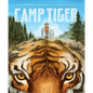 Camp Tiger - Hardcover