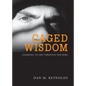 Caged Wisdom: Learning to See through the Bars - Paperback