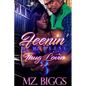 Feenin' For That Thug Lovin 3 - Paperback