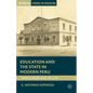 Education and the State in Modern Peru: Primary Schooling in Lima, 1821-C. 1921 - Paperback