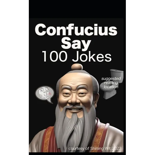 Confucius Say 100 Jokes - Paperback