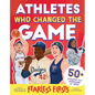 Fearless Firsts: Athletes Who Changed the Game - Hardcover