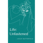 Life: Unfastened - Paperback