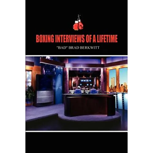 Boxing Interviews of a Lifetime - Paperback