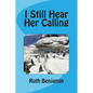 I Still Hear Her Calling - Paperback