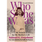 Who She Was: My Search for My Mother's Life - Paperback