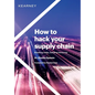 How to hack your supply chain: Breaking today, building tomorrow - Hardcover
