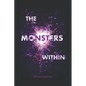 The Monsters Within - Paperback
