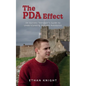 The PDA Effect: An Autistic Teenager's Guide to Demand Avoidance - Paperback