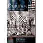 Durham: A Bull City Story - Hardcover