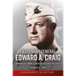 Lieutenant General Edward A. Craig: Warrior Six: Combat Leader in World War II and Korea - Hardcover