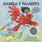 Isabela y Pajarito: Y la Fiesta de Cumpleaños Sin Plástico - Paperback