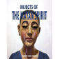 Objects of the Mayan Spirit-Religious Folk Art - Paperback