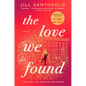 The Love We Found - Paperback