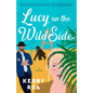 Lucy on the Wild Side - Paperback