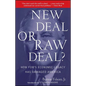New Deal or Raw Deal?: How Fdr's Economic Legacy Has Damaged America - Paperback