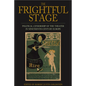 The Frightful Stage: Political Censorship of the Theater in Nineteenth-Century Europe - Paperback