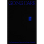 Going Dark: The Contemporary Figure at the Edge of Visibility - Hardcover