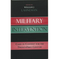 Military Intervention: Cases in Context for the Twenty-First Century - Paperback