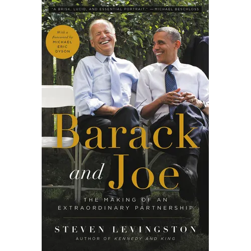 Barack and Joe: The Making of an Extraordinary Partnership - Paperback
