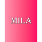 Mila: 100 Pages 8.5" X 11" Personalized Name on Notebook College Ruled Line Paper - Paperback