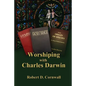 Worshiping with Charles Darwin - Paperback