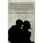 Breaking Conventions: Five Couples in Search of Marriage-Career Balance at the Turn of the 19th Century - Hardcover
