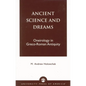 Ancient Science and Dreams: Oneirology in Greco-Roman Antiquity - Paperback