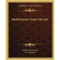 Rudolf Steiner Enters My Life - Paperback