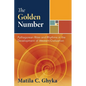 The Golden Number: Pythagorean Rites and Rhythms in the Development of Western Civilization - Hardcover