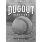 Dugout Devotions: Inspirational Hits from MLB's Best - Paperback