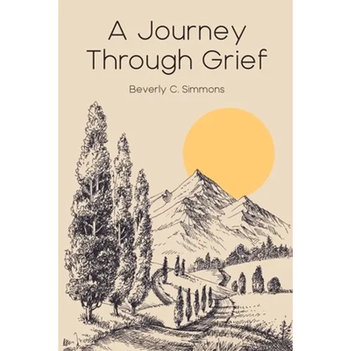 A Journey Through Grief - Paperback