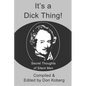 It's a Dick Thing!: Secret Thoughts of Silent Men - Paperback