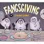 Ethan Long Presents Fangsgiving - Hardcover