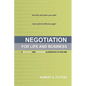 Negotiation for Life and Business - Paperback