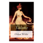 Salome: Tragödie in einem Aufzuge: Nach Oskar Wilde's gleichnamiger Dichtung - Paperback