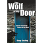The Wolf at My Door: Cancer in My Body - Cancer in My Mind - Paperback
