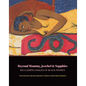 Beyond Mammy, Jezebel & Sapphire: Reclaiming Images of Black Women - Hardcover