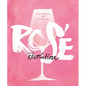 Rosé Revolution - Hardcover