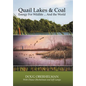 Quail Lakes & Coal: Energy for Wildlife ... And The World - Hardcover