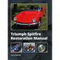 Triumph Spitfire Restoration Manual - Hardcover